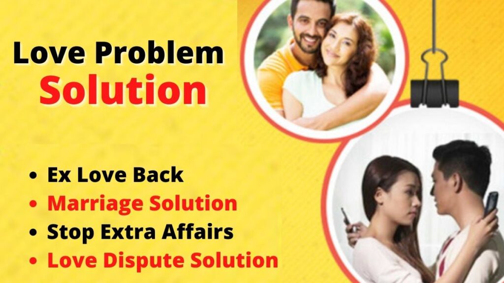 How to Solve Love Problems