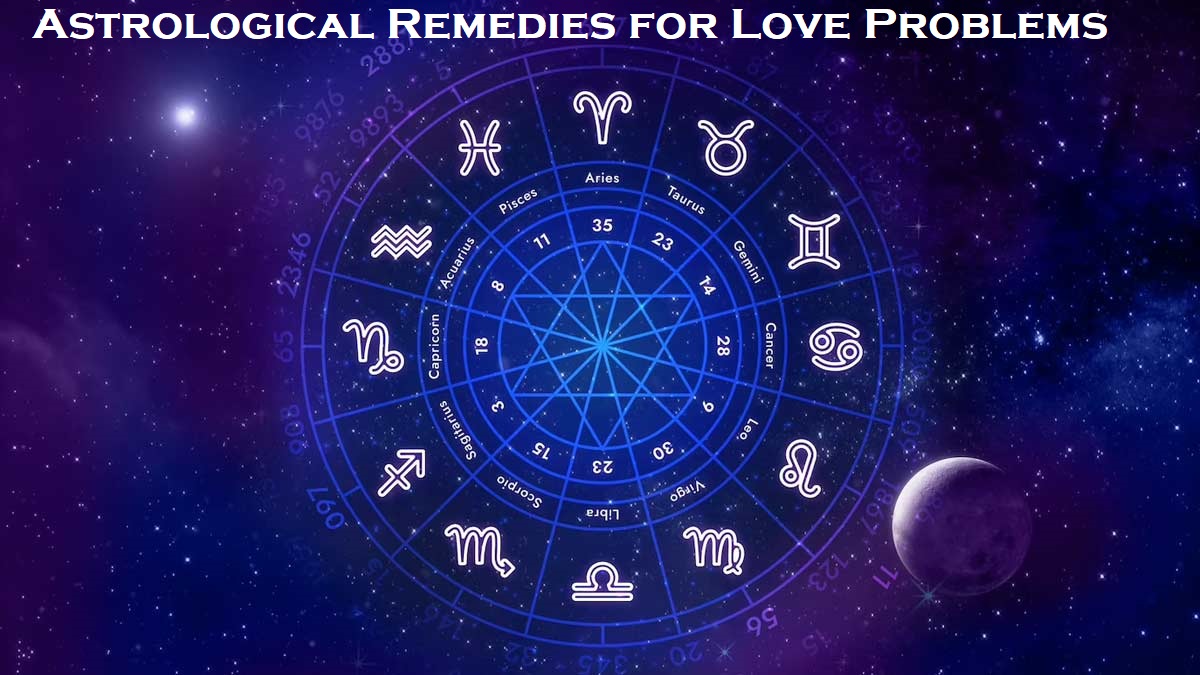 Astrological Remedies for Love Problems