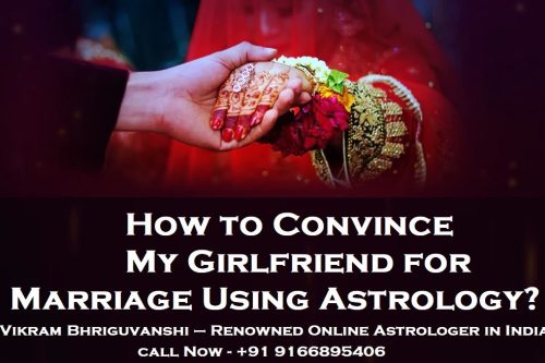 How to Convince My Girlfriend for Marriage Using Astrology