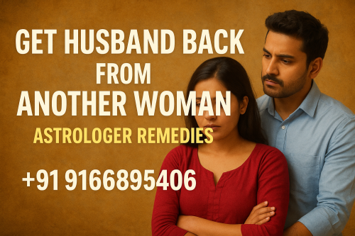 Looking for an astrologer to get your husband back from another woman? Discover Vedic remedies, mantras, and expert guidance to restore love and save your marriage.